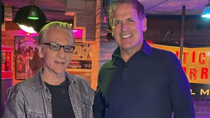 Mark Cuban with Bill Maher in the backstage. Cuban denied any speculation running for president. TWITTER/BENZINGA